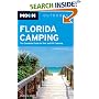 Moon Florida Camping: The Complete Guide to Tent and RV Camping (Moon Outdoors)