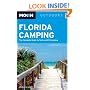Moon Florida Camping: The Complete Guide to Tent and RV Camping (Moon Outdoors)