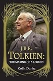 J.R.R. Tolkien : the making of a legend