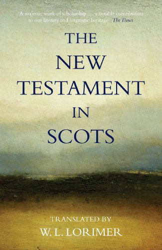 The New Testament In Scots (Canongate Classics)