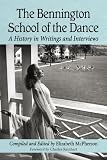 The Bennington school of the dance : a history in writings and interviews