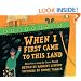 When I First Came to This Land