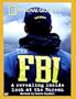 The FBI: A Revealing Inside Look At the Bureau