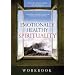 Emotionally Healthy Spirituality Workbook