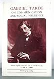 On communication and social influence : selected papers