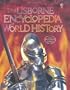 Usborne Encyclopedia of World History (Usborne Internet Linked)