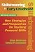 Skillstreaming in Early Childhood: New Strategies and Perspectives for Teaching Prosocial Skills