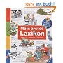 Mein erstes Lexikon (Wieso? Weshalb? Warum?): Schauen-Klappen-Staunen. Die Sachbuchreihe ab dem Kindergartenalter