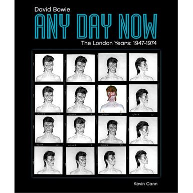 Any Day Now: David Bowie The London Years (1947-1974) (Paperback)