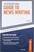 The Associated Press Guide to News Writing: Jump-Start Your Career