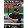 Baseball the Ripken Way: Fundamentals of Hitting