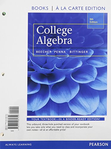 College Algebra, Books a la Carte Edition (5th Edition)