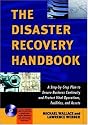The Disaster Recovery Handbook: A Step-by-Step Plan to Ensure Business Continuity and Protect Vital Operations, Facilities, and Assets