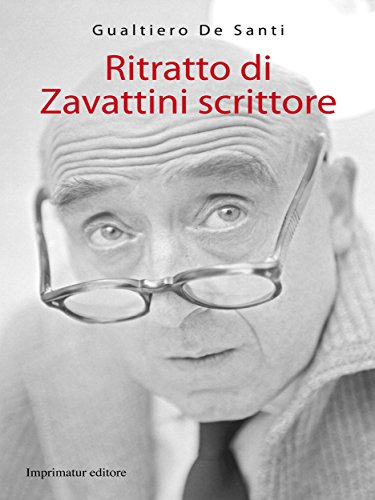 Ritratto di Zavattini scrittore (Italian Edition)