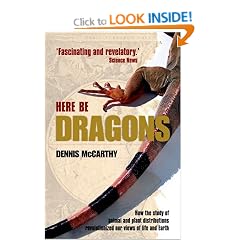 Here Be Dragons: How the study of animal and plant distributions revolutionized our views of life and Earth
