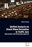 Unified Analysis on Shock Wave Formation in Traffic Jam-