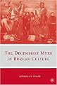 The Decembrist Myth in Russian Culture (Hardcover)