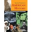  Opposing Viewpoints in American History: From Reconstruction to the Present (Opposing Viewpoints in American History)  by William Dudley