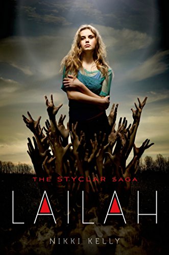 Lailah (The Styclar Saga Book 1)