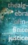 The Algebra of Infinite Justice