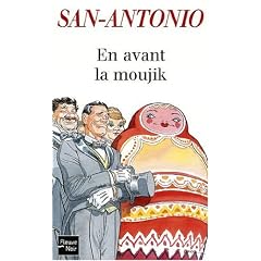 En avant la moujik !