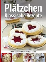 Pl&auml;tzchen - Klassische Rezepte