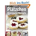 Pl�tzchen - Klassische Rezepte