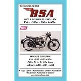 BOOK OF THE BSA OHV & SV SINGLES 1945-1954 250cc - 350cc - 500cc & 600cc by W. Haycraft, F. Clymer and VelocePress