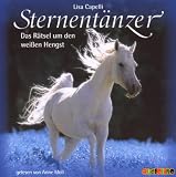 Sternent&auml;nzer - Das R&auml;tsel um den wei&szlig;en Hengst - Lisa Capelli