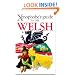 The Xenophobe's Guide to the Welsh (Xenophobe's Guides)