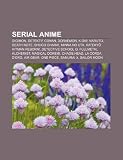 Serial anime: Digimon, Detektif Conan, Doraemon, K-On!, Naruto, Death Note, Shugo Chara!, Minna no Uta, Kateky Hitman Reborn! (Indonesian Edition)