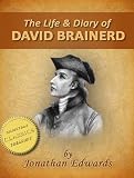 The Life and Diary of David Brainerd