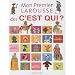 Mon Premier Larousse des C'est Qui ?