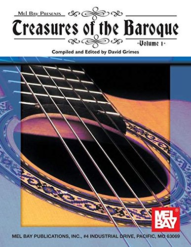 Mel Bay Presents Treasures of the Baroque, Vol. 1