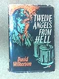 Twelve angels from hell