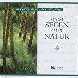Produkt-Bild: Wenn der Seele Fl&uuml;gel wachsen - Vom Segen der Natur