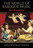 The World Of Baroque Music : New Perspectives