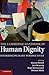 The Cambridge Handbook of Human Dignity: Interdisciplinary Perspectives