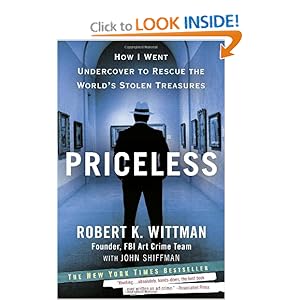 Priceless: How I Went Undercover to Rescue the World's Stolen Treasures