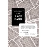 The Race Card: How Bluffing About Bias Makes Race Relations Worse