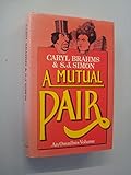 A mutual pair : an omnibus volume ...