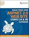 Build Your Own ASP.NET 2.0 Web Site Using C# & VB