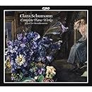 Clara Schumann: Complete Piano Works