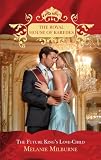 The Future Kings Love-Child (Royal House of Karedes)