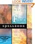 The Way of Four Spellbook: Working Magic with the Elements