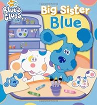 Big Sister Blue (Blue's Clues)