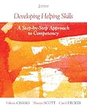 Developing Helping Skills: A Step-by-Step Approach to Competency