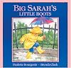 Big Sarah's Little Boots