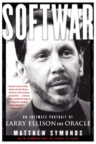 softwar an intimate portrait of larry ellison and oracle