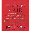 The Invention of Air (A Story of Science, Faith, Revolution, and the Birth of America) (Unabridged) (Compact Disc)